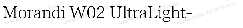 Morandi W02 UltraLight字体转换
